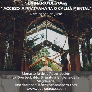 Seminario de Yoga @ MONASTERIO DE LA RESURRECCIÓN, COMUNIDAD DEL SANTO SEPULCRO